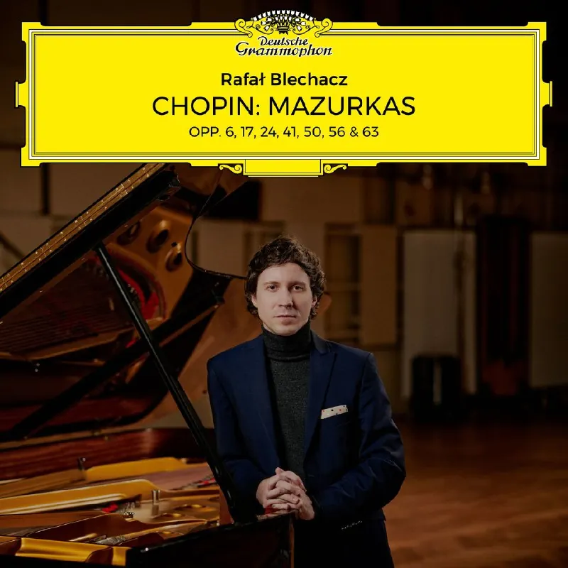 Chopin-MazurkasOpp.6,17,24,41,50,56&63RafałBlechacz